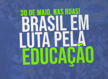 Entidades do Fórum Nacional Popular da Educação vão reforçar atos do dia 30