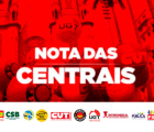 Nota das centrais: brasileiros não podem ser impedidos de exercer a cidadania