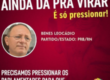 Ainda dá tempo de pressionar parlamentares do RN que votaram a favor da Reforma