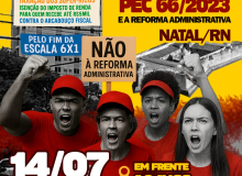 Centrais Sindicais realizam Ato em Natal contra a Reforma Administrativa e PEC662023