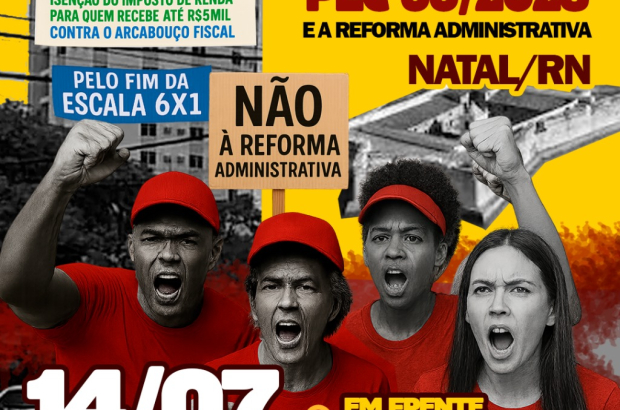 Centrais Sindicais realizam Ato em Natal contra a Reforma Administrativa e PEC662023