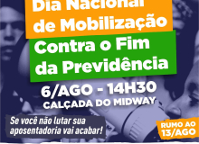 Dia Nacional de Mobilização contra o Fim da Previdência