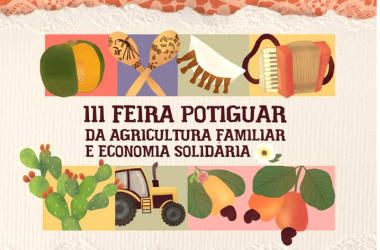 III Feira Potiguar da Agricultura Familiar  acontece de 5 a 8 de Novembro, em Natal